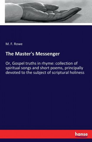 Kniha Master's Messenger M F Rowe