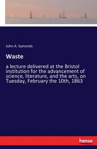 Book Waste John A Symonds