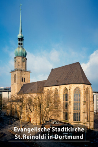 Книга Evangelische Stadtkirche St. Reinoldi in Dortmund Thomas Schilp