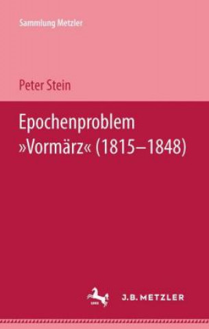 Knjiga Epochenproblem "Vormarz" (1815-1848) Peter Stein