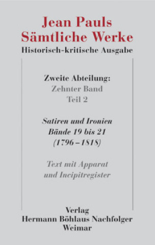 Kniha Jean Pauls Samtliche Werke. Historisch-kritische Ausgabe Jean Paul