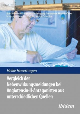 Carte Vergleich der Nebenwirkungsmeldungen bei Angiotensin-II-Antagonisten aus unterschiedlichen Quellen Heike Heverhagen