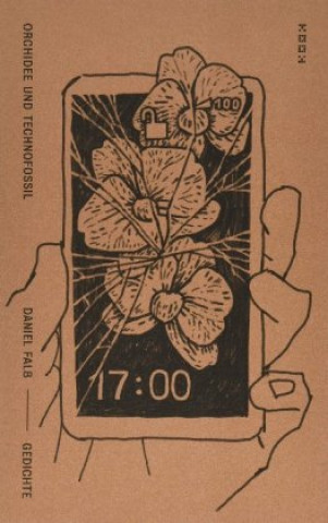 Knjiga Orchidee und Technofossil Daniel Falb