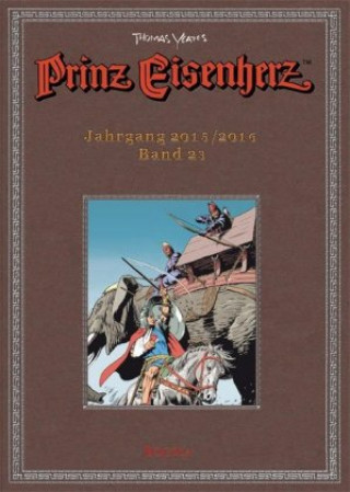 Knjiga Prinz Eisenherz. Yeates-Jahre Bd. 23: Jahrgang 2015/2016 Thomas Yeates