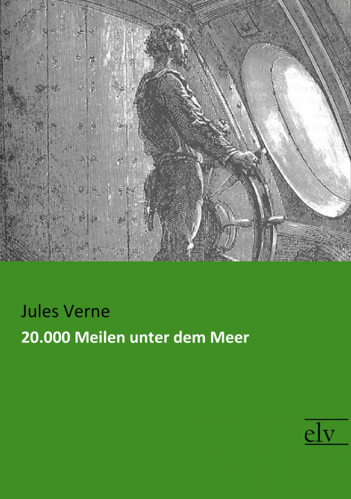 Kniha 20.000 Meilen unter dem Meer Jules Verne