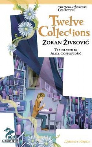 Książka Twelve Collections Zoran Zivkovic