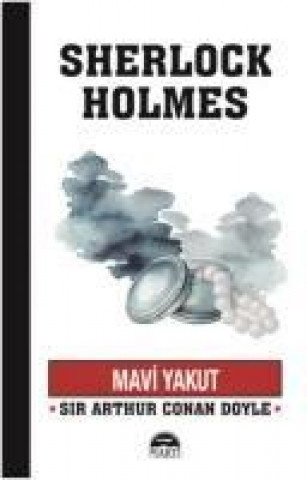 Knjiga Mavi Yakut Sir Arthur Conan Doyle