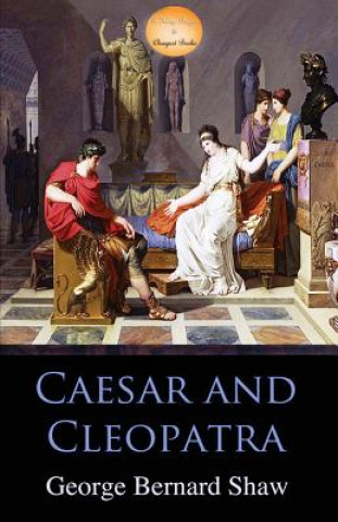 Kniha Caesar and Cleopatra George Bernard Shaw