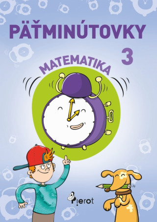 Kniha Päťminútovky matematika 3.ročník Petr Šulc