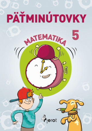 Kniha Päťminútovky matematika 5.ročník Petr Šulc