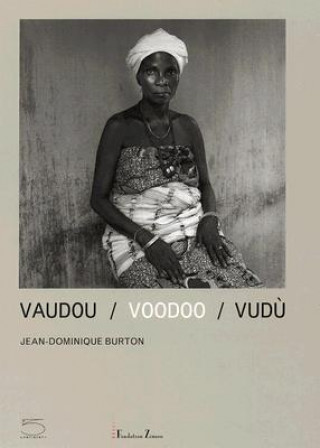 Knjiga Voodoo Jean-Dominique Burton