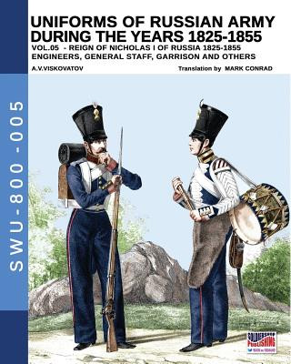 Könyv Uniforms of Russian army during the years 1825-1855 vol. 05 Aleksandr Vasilevich Viskovatov
