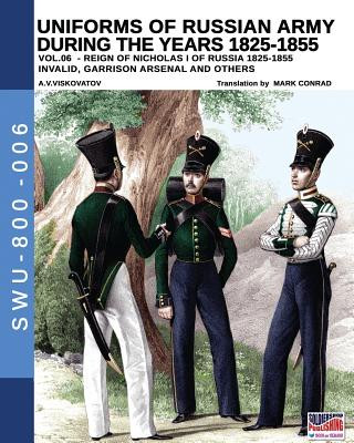 Carte Uniforms of Russian army during the years 1825-1855 vol. 06 Aleksandr Vasilevich Viskovatov