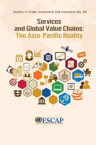 Knjiga Services and global value chains United Nations Economic and Social Commission for Asia and the Pacific