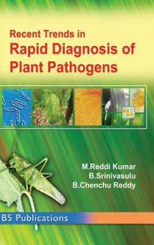 Książka Recent Trends in Rapid Detection of Plant Pathogens M Reddi Kumar