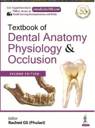 Knjiga Textbook of Dental Anatomy, Physiology & Occlusion Rashmi GS (Phulari)