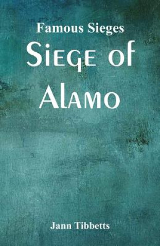 Book Famous Sieges JANN TIBBETTS