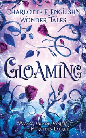 Book Gloaming CHARLOTTE E ENGLISH