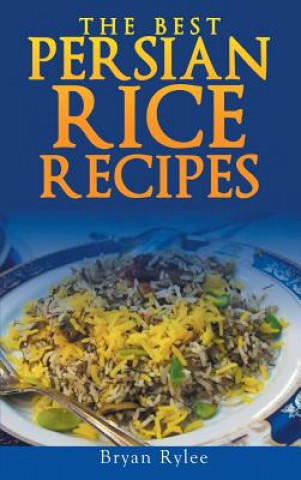 Kniha Persian rice Bryan Rylee