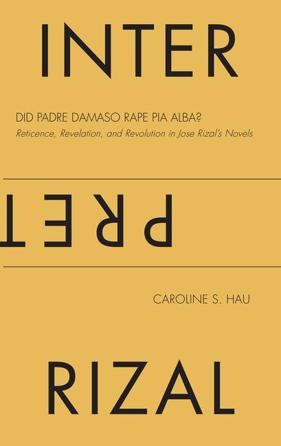 Knjiga Interpreting Rizal Caroline S. Hau