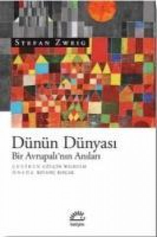 Kniha Dünün Dünyasi Stefan Zweig