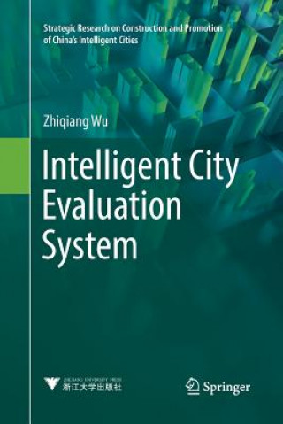 Knjiga Intelligent City Evaluation System Zhiqiang Wu