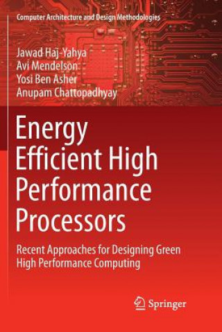 Book Energy Efficient High Performance Processors Jawad Haj-Yahya