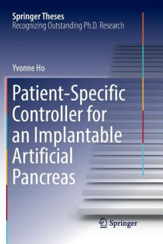 Книга Patient-Specific Controller for an Implantable Artificial Pancreas Yvonne Ho