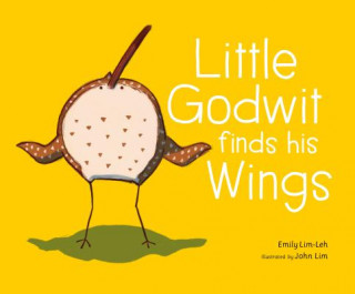 Książka Little Godwit finds his Wings Emily Lim-Leh