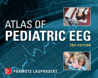 Kniha Atlas of Pediatric EEG Pramote Laoprasert
