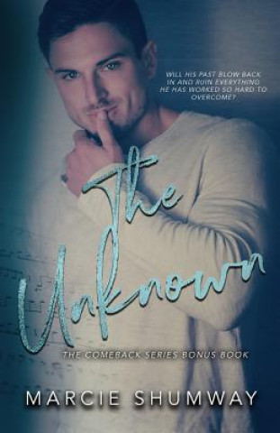 Knjiga The Unknown Marcie Shumway