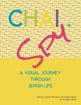 Libro Chai Spy: A Visual Journey Through Jewish Life Ayelet Ribakow