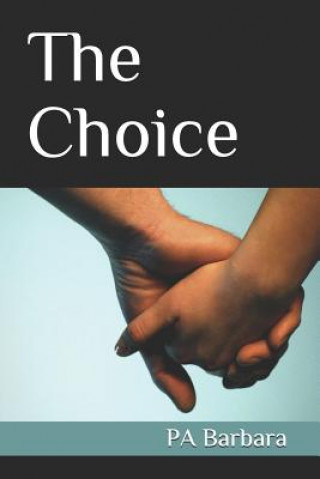 Knjiga The Choice Pa Barbara