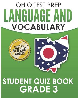 Kniha Ohio Test Prep Language & Vocabulary Student Quiz Book Grade 3: Covers Revising, Editing, Vocabulary, Writing Conventions, and Grammar O Hawas