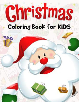 Kniha Christmas Coloring Book for Kids: 50 Christmas Coloring Pages for Kids K Imagine Education