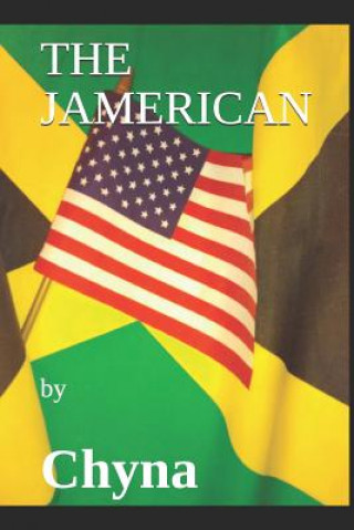 Buch The Jamerican Chynna Imani Lue