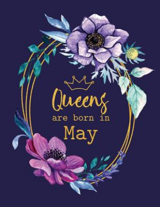 Buch Queens Are Born in May Peony Lane Publishing