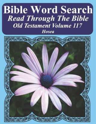 Book Bible Word Search Read Through the Bible Old Testament Volume 117: Hosea Extra Large Print T W Pope