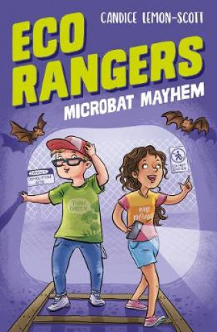 Kniha Eco Rangers: Microbat Mayhem Candice Lemon-Scott