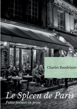 Carte Spleen de Paris (Petits poemes en prose) Charles Baudelaire