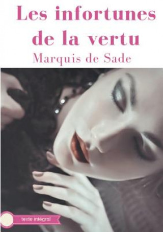 Kniha Les infortunes de la vertu Marquis De Sade