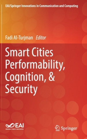 Kniha Smart Cities Performability, Cognition, & Security Fadi Al-Turjman