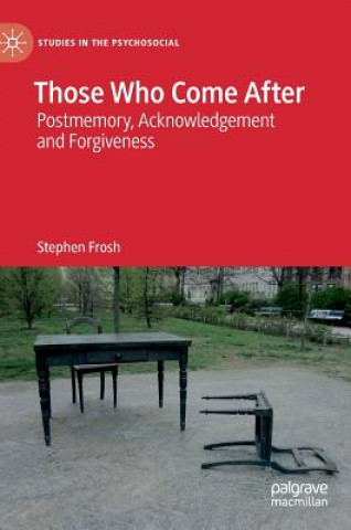 Kniha Those Who Come After Stephen Frosh