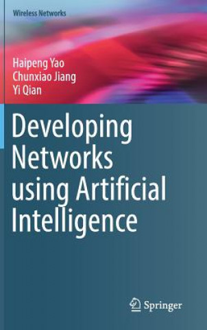 Buch Developing Networks using Artificial Intelligence Haipeng Yao