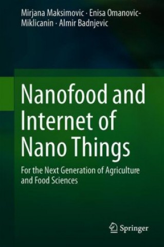 Könyv Nanofood and Internet of Nano Things Mirjana Maksimovic