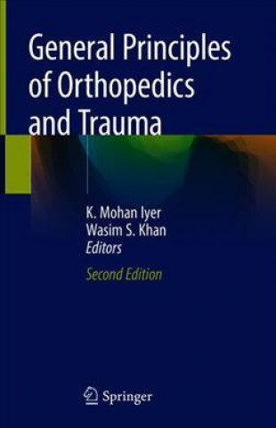 Book General Principles of Orthopedics and Trauma K. Mohan Iyer