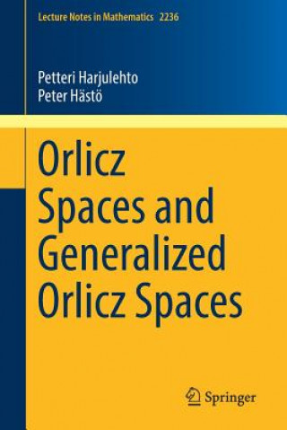 Carte Orlicz Spaces and Generalized Orlicz Spaces Petteri Harjulehto