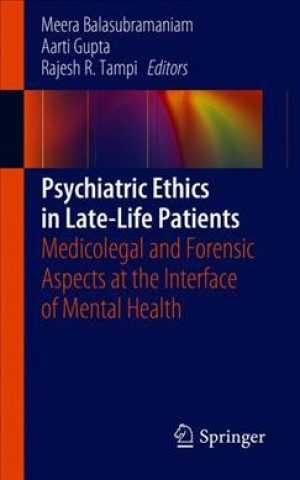 Kniha Psychiatric Ethics in Late-Life Patients Meera Balasubramaniam