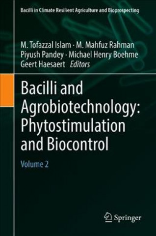 Kniha Bacilli and Agrobiotechnology: Phytostimulation and Biocontrol M. Tofazzal Islam