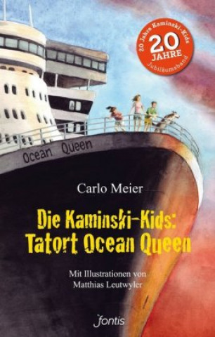Könyv Die Kaminski-Kids: Tatort Ocean Queen Carlo Meier